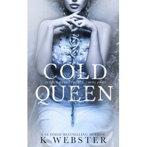 Independently Published Cold Queen : A Dark Retelling Independently Published Cold Queen : A Dark Retelling