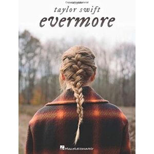 Hal Leonard Corporation Taylor Swift - Evermore Hal Leonard Corporation Taylor Swift - Evermore
