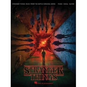 Hal Leonard Corporation Stranger Things : Music From The Netflix Original Series Hal Leonard Corporation Stranger Things : Music From The Netflix Original Series