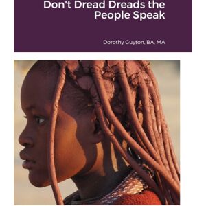 Lulu.com Don'T Dread Dreads The People Speak Lulu.com Don'T Dread Dreads The People Speak