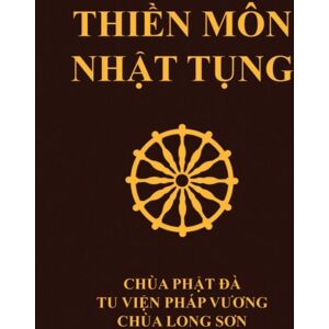 Lulu.com ThiềN Mon NhậT TụNg : Chua PhậT ĐA - Tu ViệN Phap VươNg - Chua Long SơN Lulu.com ThiềN Mon NhậT TụNg : Chua PhậT ĐA - Tu ViệN Phap VươNg - Chua Long SơN