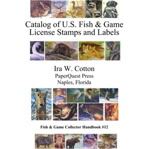 Lulu.com Catalog Of U.S. Fish & Game License Stamps And Labels Lulu.com Catalog Of U.S. Fish & Game License Stamps And Labels