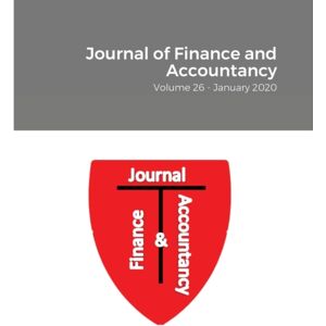 Lulu.com Journal Of Finance And Accountancy - Volume 26 Lulu.com Journal Of Finance And Accountancy - Volume 26