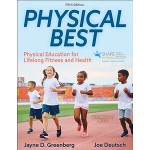 Human Kinetics Publishers Physical : Physical Education For Lifelong Fitness And Health Human Kinetics Publishers Physical : Physical Education For Lifelong Fitness And Health