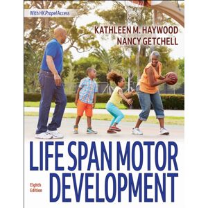 Human Kinetics Publishers Life Span Motor Development Human Kinetics Publishers Life Span Motor Development