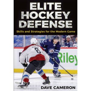 Human Kinetics Publishers Elite Hockey Defense : Skills And Strategies For The Modern Game Human Kinetics Publishers Elite Hockey Defense : Skills And Strategies For The Modern Game