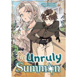 J-Novel Club An Unruly Summon: Volume 1 J-Novel Club An Unruly Summon: Volume 1