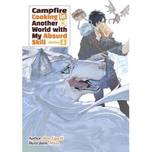 J-Novel Club Campfire Cooking In Another World With My Absurd Skill: Omnibus 4 (Light Novel) J-Novel Club Campfire Cooking In Another World With My Absurd Skill: Omnibus 4 (Light Novel)