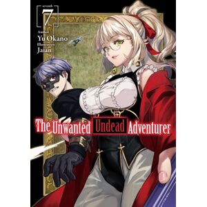 J-Novel Club The Unwanted Undead Adventurer (Light Novel): Volume 7 J-Novel Club The Unwanted Undead Adventurer (Light Novel): Volume 7