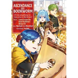 J-Novel Club Ascendance Of A Bookworm (Manga) Part 4 Volume 3 J-Novel Club Ascendance Of A Bookworm (Manga) Part 4 Volume 3