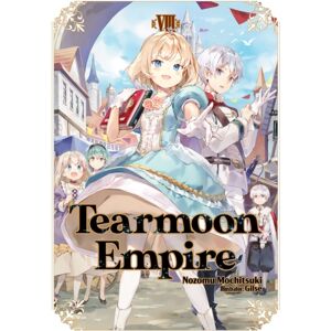 J-Novel Club Tearmoon Empire: Volume 8 J-Novel Club Tearmoon Empire: Volume 8