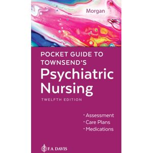 F.A. Davis Company Pocket Guide To Townsend'S Psychiatric Nursing F.A. Davis Company Pocket Guide To Townsend'S Psychiatric Nursing