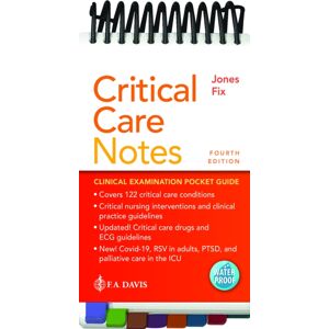 F.A. Davis Company Critical Care Notes : Clinical Pocket Guide F.A. Davis Company Critical Care Notes : Clinical Pocket Guide