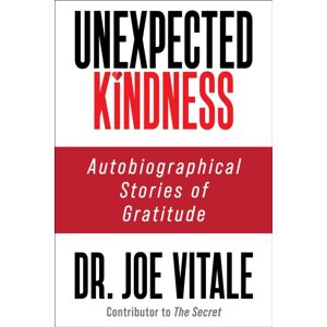 G&D Media Unexpected Kindness : Autobiographical Stories Of Gratitude G&D Media Unexpected Kindness : Autobiographical Stories Of Gratitude