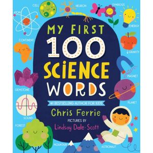 Sourcebooks, Inc My First 100 Science Words Sourcebooks, Inc My First 100 Science Words
