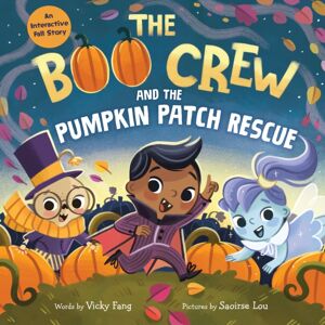 Sourcebooks, Inc The Boo Crew And The Pumpkin Patch Rescue Sourcebooks, Inc The Boo Crew And The Pumpkin Patch Rescue