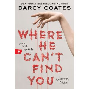 Sourcebooks, Inc Where He Can'T Find You Sourcebooks, Inc Where He Can'T Find You