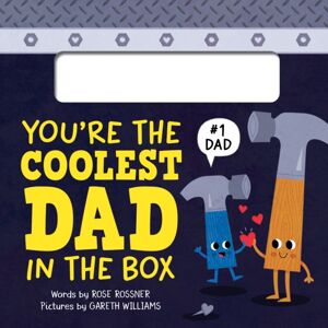 Sourcebooks, Inc You'Re The Coolest Dad In The Box Sourcebooks, Inc You'Re The Coolest Dad In The Box