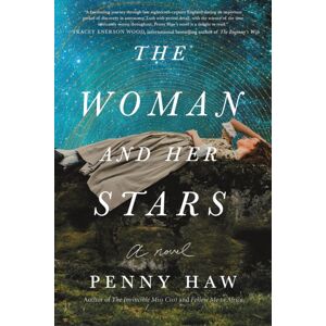 Sourcebooks, Inc The Woman And Her Stars : A Novel Sourcebooks, Inc The Woman And Her Stars : A Novel