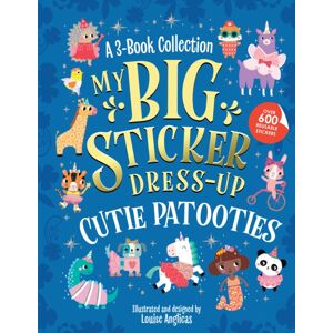 Sourcebooks, Inc My Big Sticker Dress-Up: Cutie Patooties Sourcebooks, Inc My Big Sticker Dress-Up: Cutie Patooties