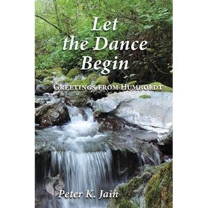 Sequoiasong Publications Let The Dance Begin : Greetings From Humboldt Sequoiasong Publications Let The Dance Begin : Greetings From Humboldt