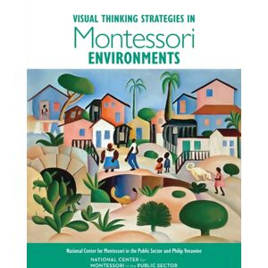 National Center for Montessori in the Public Secto Visual Thinking Strategies In Montessori Environments National Center for Montessori in the Public Secto Visual Thinking Strategies In Montessori Environments