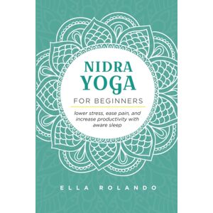 Natalia Stepanova Nidra Yoga For Beginners Natalia Stepanova Nidra Yoga For Beginners