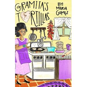 Plot Duckies Gramita'S Tortillas : A Bilingual English And Spanish Family Story Plot Duckies Gramita'S Tortillas : A Bilingual English And Spanish Family Story