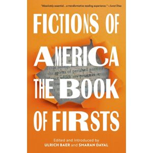 Warbler Press Fictions Of America : The Book Of Firsts Warbler Press Fictions Of America : The Book Of Firsts