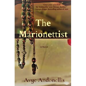 Xifos Press, LLC The Marionettist Xifos Press, LLC The Marionettist