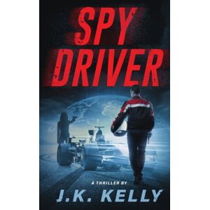 J.K. Kelly Consulting LLC Spy Driver J.K. Kelly Consulting LLC Spy Driver