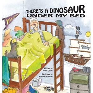 Red Squirrel Publishing There'S A Dinosaur Under My Bed Red Squirrel Publishing There'S A Dinosaur Under My Bed
