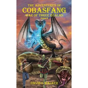 W-Thing Publishing LLC The Adventures Of Cobasfang : War Of Three Realms W-Thing Publishing LLC The Adventures Of Cobasfang : War Of Three Realms