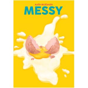 Nine Bean Rows Books Messy : Simple Recipes For Chaotic Cooks Volume 16 Nine Bean Rows Books Messy : Simple Recipes For Chaotic Cooks Volume 16