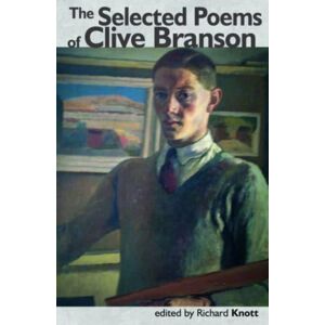 Smokestack Books The Selected Poems Of Clive Branson Smokestack Books The Selected Poems Of Clive Branson