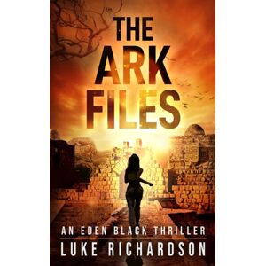 Richa Books The Ark Files : A Pulse-Pounding Archaeological Thriller Richa Books The Ark Files : A Pulse-Pounding Archaeological Thriller