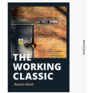 The 87 Press The Working Classic The 87 Press The Working Classic