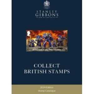 Stanley Gibbons Limited 2024 Collect British Stamps Stanley Gibbons Limited 2024 Collect British Stamps