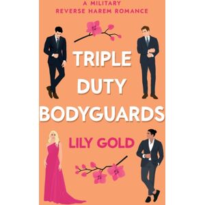 Wild Jasmine Books Triple Duty Bodyguards Wild Jasmine Books Triple Duty Bodyguards