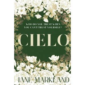 Spellbound Books Cielo : A Beautifully Evocative Thriller Like Nothing Else You Will Read This Year Spellbound Books Cielo : A Beautifully Evocative Thriller Like Nothing Else You Will Read This Year