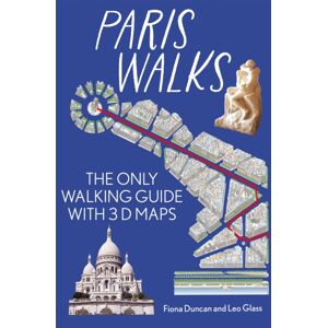 Duncan Petersen Publishing Ltd Paris On Foot City Guide - The Walks Around Paris : The Only Walking Guide With 3d Maps Duncan Petersen Publishing Ltd Paris On Foot City Guide - The Walks Around Paris : The Only Walking Guide With 3d Maps