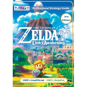 Technically An Author Productions The Legend Of Zelda Links Awakening Strategy Guide (3rd Edition - Full Color) : 100% Unofficial - 100% Helpful Walkthrough Technically An Author Productions The Legend Of Zelda Links Awakening Strategy Guide (3rd Edition - Full Color) : 100% Unofficial - 100% Helpful Walkthrough
