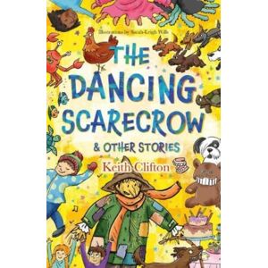 PARTNERSHIP PUBLISHING The Dancing Scarecrow & Other Stories PARTNERSHIP PUBLISHING The Dancing Scarecrow & Other Stories