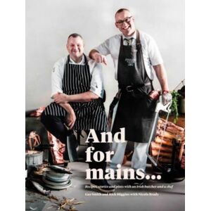 Nine Bean Rows Books And For Mains : Recipes, Stories And Pints With An Irish Butcher And A Chef Nine Bean Rows Books And For Mains : Recipes, Stories And Pints With An Irish Butcher And A Chef