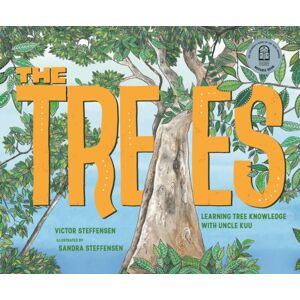 Hardie Grant Explore The Trees : Learning Tree Knowledge With Uncle Kuu Hardie Grant Explore The Trees : Learning Tree Knowledge With Uncle Kuu