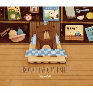Starfish Bay Publishing Pty Ltd Brown Bear Can'T Sleep Starfish Bay Publishing Pty Ltd Brown Bear Can'T Sleep