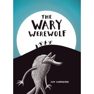 Starfish Bay Publishing Pty Ltd The Wary Werewolf Starfish Bay Publishing Pty Ltd The Wary Werewolf