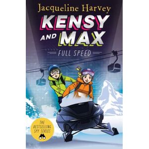 Penguin Random House Australia Kensy & Max 6: Full Speed : The selling Spy Series Penguin Random House Australia Kensy & Max 6: Full Speed : The selling Spy Series