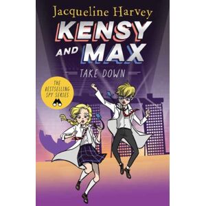 Penguin Random House Australia Kensy & Max 7: Take Down : The selling Spy Series Penguin Random House Australia Kensy & Max 7: Take Down : The selling Spy Series