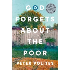 Ultimo Press God Forgets About The Poor : Shortlisted For The Nsw Premier'S Literary Awards Ultimo Press God Forgets About The Poor : Shortlisted For The Nsw Premier'S Literary Awards